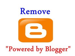 How to Remove Powered By Blogger attribution from Blogger ? Blogger tips & Tricks