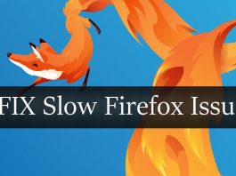 FIX Slow Mozilla Firefox in Windows 10/8.1/7 and XP