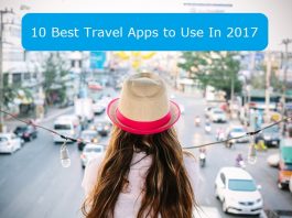 10 Best Travel Apps to Use In 2017