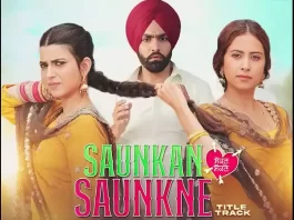 Saunkan Saunkne (2022) Full Movie Free Download