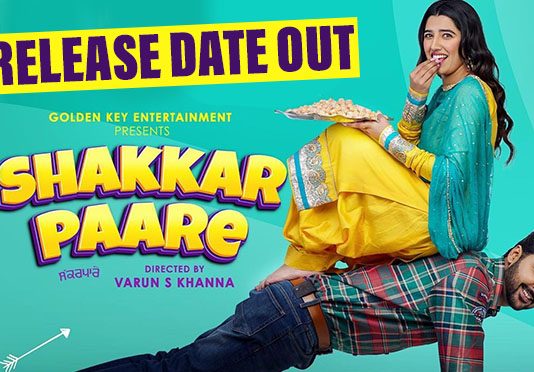 Shakkar Paare (2022) Full Punjabi Movie Download 720p